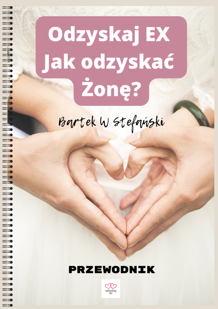 Ebook Odzyskaj Ex Jak Odzyskać żonę Sklep Bartek W Stefański 8753