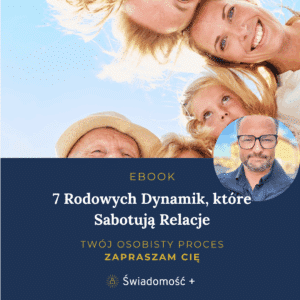 eBook: 7 Rodowych Dynamik, które Sabotują Relacje